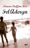 Fel aderyn
