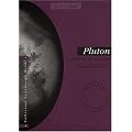 Pluton : Les m�tamorphoses n�cessaires