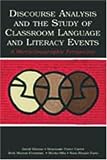Discourse Analysis & the Study of Classroom Language & Literacy Events: A Microethnographic Perspect [Paperback]