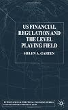 US Financial Regulation and the Level Playing Field