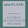 Royal Flash: Flashman, Book 2
