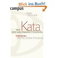 Die Kata des Weltmarktf�hrers: Toyotas Erfolgsmethoden