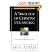 Theology of Christian Counseling, A