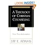 Theology of Christian Counseling, A