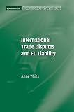 International trade disputes and EU liability