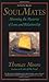 Soul Mates: Honoring the Mystery of Love and Relationship