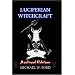 LUCIFERIAN WITCHCRAFT - Azal'ucel Edition