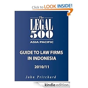 Indonesia - Guide to Law Firms 2010-11 The Legal 500 and John Pritchard
