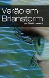 Verão em Brianstorm (As Crônicas de Arlandria Livro 1) (Portuguese Edition)