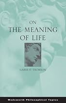 On the Meaning of Life (Philosophy)