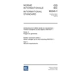 IEC 60245-1 Ed. 4.0 b:2003, Rubber insulated cables - Rated voltages up to and including 450/750 V - Part 1: General requirements