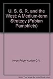 The USSR and the West : a medium-term strategy