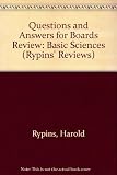Rypins' questions & answers for boards review : basic sciences