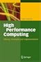 High Performance Computing: History, Concepts, and Implementation