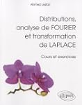 Distributions Analyse de Fourier & Tr...