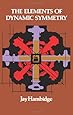 The Elements of Dynamic Symmetry (Dover Art Instruction)