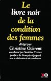 Le livre noir de la condition des femmes