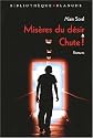 Misères du désir & Chute ! : Eloge de la disgrâce