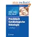 Praxisbuch Gyn�kologische Onkologie