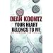 Your Heart Belongs to Me