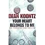 Your Heart Belongs to Me