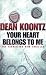 Your Heart Belongs to Me
