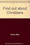 Find out about Christians