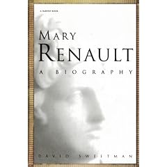 Mary Renault: A Biography