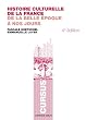 Histoire culturelle de la France: De la Belle �poque � nos jours