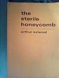 THE STERILE HONEYCOMB [ 1st ]