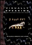 Visually Speaking: Art Therapy and the Deaf