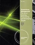 Supervisory management : the art of inspiring, empowering, and development people