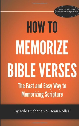 How to Memorize Bible Verses: The Fast and Easy 