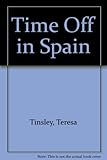 Time off in Spain & Portugal