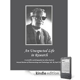 An Unexpected Life in Research (Annual Review of Pharmacology and Toxicology)