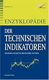 Enzyklopädie der Technischen Indikatoren: Trading-chancen profitabel Nutzen Reviews