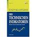 Enzyklop�die der Technischen Indikatoren: Trading-chancen profitabel Nutzen