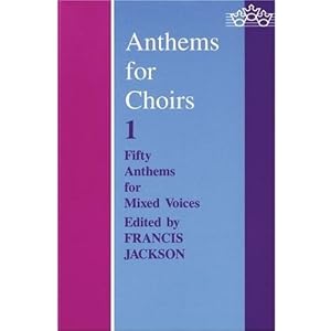 Anthems for Choirs 1: Fifty Anthems for Mixed Voices (Bk. 1)
