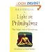 Light on Pranayama: The Yogic Art of Breathing