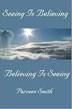 Review Trafford Publishing  / Seeing Is Believing: Believing Is Seeing