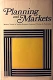 Planning and markets : modern trends in various economic systems: [a conference held at Nice, August 31st to September 7th 1966]