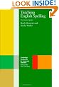 Teaching English Spelling: A Practical Guide (Cambridge Handbooks for Language Teachers)