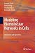 Modeling Biomolecular Networks in Cells: Structures and Dynamics