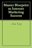 41lHfs E2GL. SL160 Master Blueprint to Internet Marketing Success
