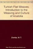 Turkish flat weaves : an introduction to the weaving and culture of Anatolia