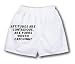White Boxer Short with Attitudes are contagious. Are yours worth catching?