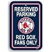 Boston Red Sox Plastic Reserved Parking Sign "Reserved Parking: Red Sox Fans Only"