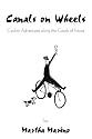 Canals on Wheels: Cycling Adventures Along the Canals of France