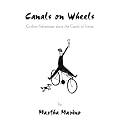 Canals on Wheels: Cycling Adventures Along the Canals of France