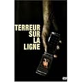 Terreur sur la ligne